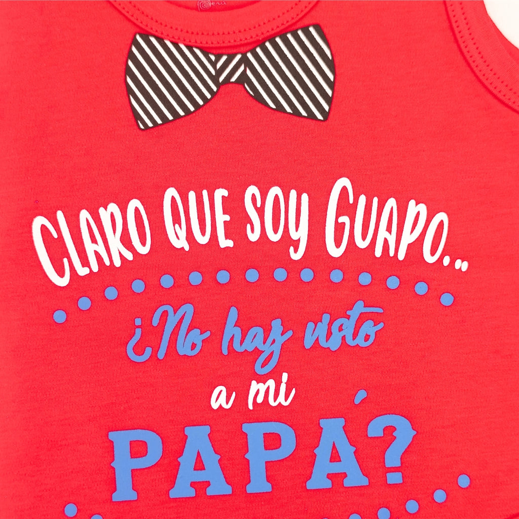 Body Bebé Sin Manga - Claro que soy guapo - N148