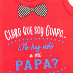 Body Bebé Sin Manga - Claro que soy guapo - N148