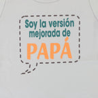 Body Bebé Manga Corta - Soy la version mejorada - N259