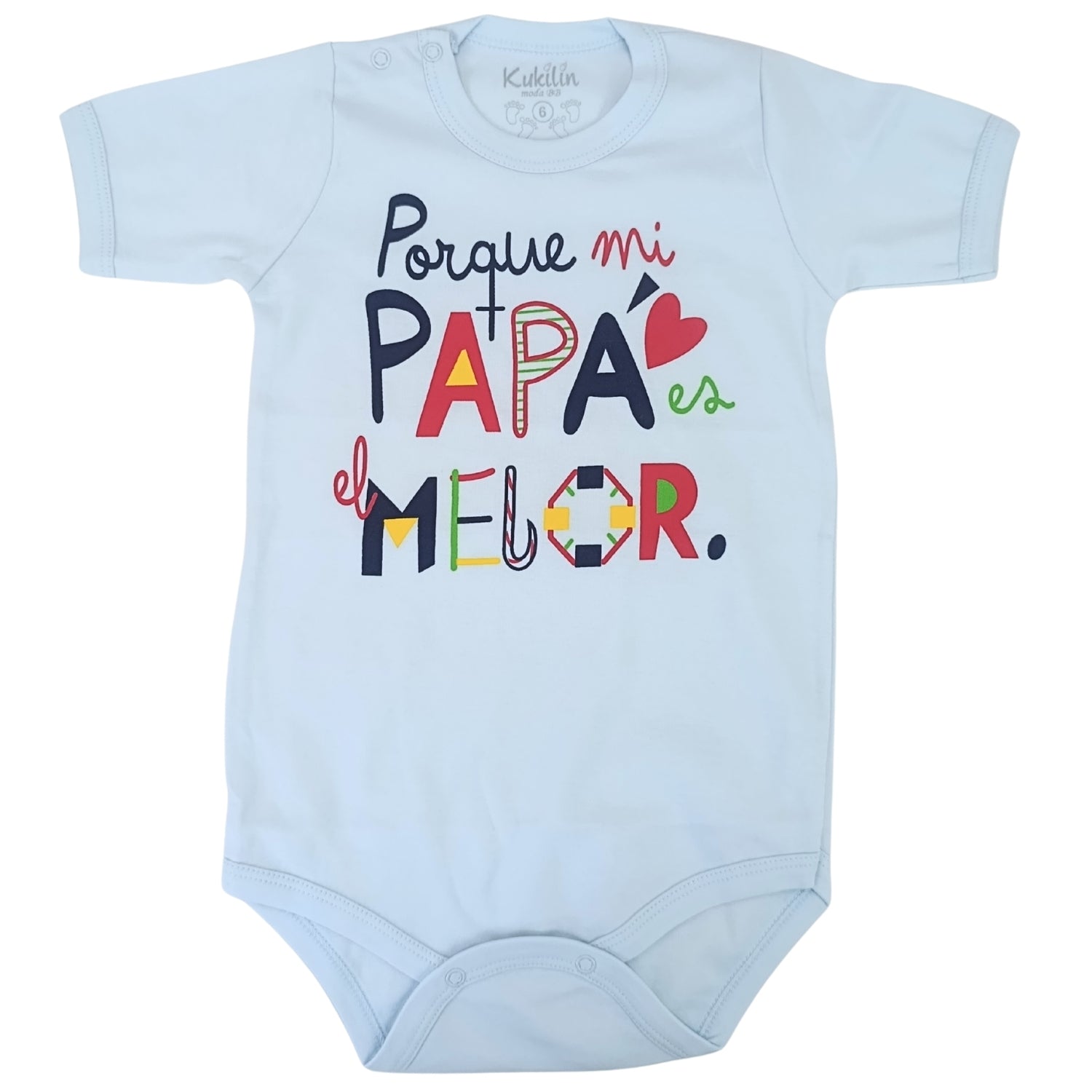 Body Bebé Manga Corta - Porque mi papa es el mejor - N325