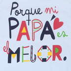 Body Bebé Manga Corta - Porque mi papa es el mejor - N325