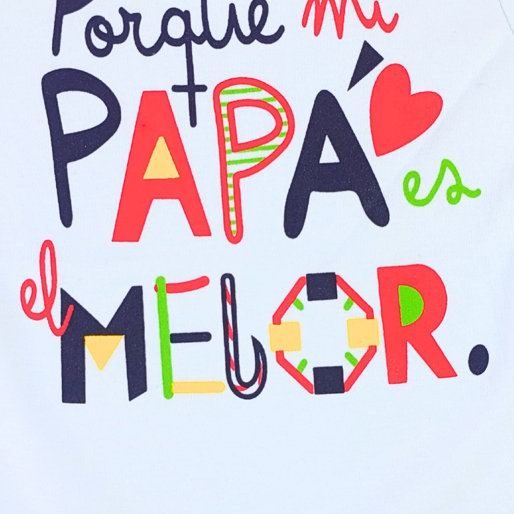 Body Bebé Manga Larga - Porque mi papa es el mejor - N91